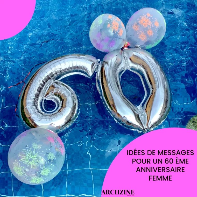 idees de messages pour souhaiter bon anniversaire femme 60 ans